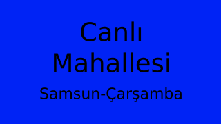 Canlı Mahallesi Thumbnail