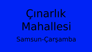 Çınarlık Mahallesi Thumbnail