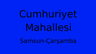 Cumhuriyet Mahallesi Thumbnail