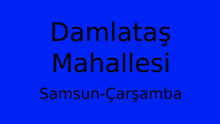 Damlataş Mahallesi Thumbnail