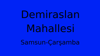 Demiraslan Mahallesi Thumbnail