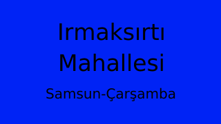 Irmaksırtı Mahallesi Thumbnail