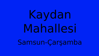 Kaydan Mahallesi Thumbnail