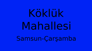Köklük Mahallesi Thumbnail