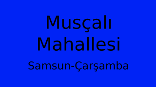 Musçalı Mahallesi Thumbnail