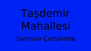 Taşdemir Mahallesi Thumbnail