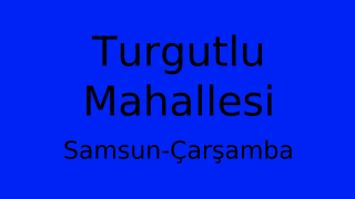 Turgutlu Mahallesi Thumbnail