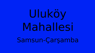 Uluköy Mahallesi Thumbnail