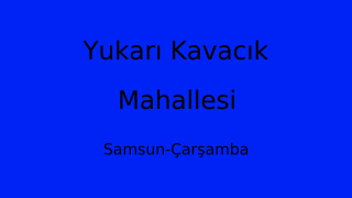 Yukarı Kavacık Mahallesi Thumbnail