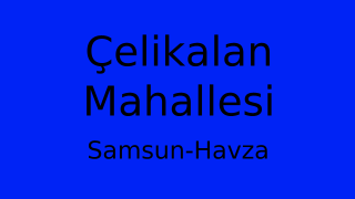 Çelikalan Mahallesi Thumbnail