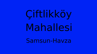 Çiftlikköy Mahallesi Thumbnail