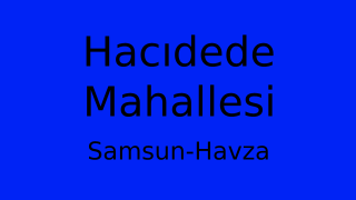 Hacıdede Mahallesi Thumbnail