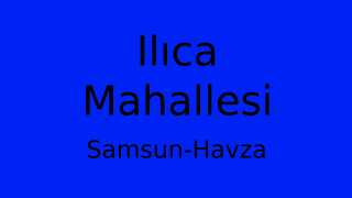 Ilıca Mahallesi Thumbnail