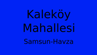 Kaleköy Mahallesi Thumbnail