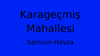 Karageçmiş Mahallesi Thumbnail