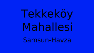 Tekkeköy Mahallesi Thumbnail