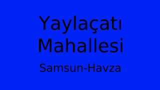Yaylaçatı Mahallesi Thumbnail