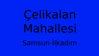 Çelikalan Mahallesi Thumbnail