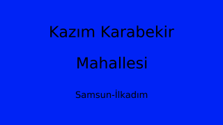 Kazım Karabekir Mahallesi Thumbnail