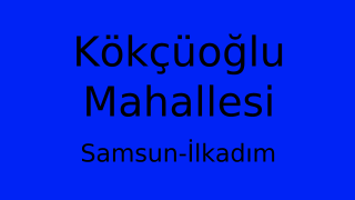 Kökçüoğlu Mahallesi Thumbnail
