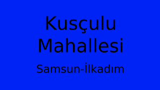Kusçulu Mahallesi Thumbnail