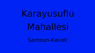Karayusuflu Mahallesi Thumbnail