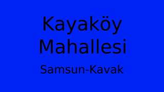Kayaköy Mahallesi Thumbnail