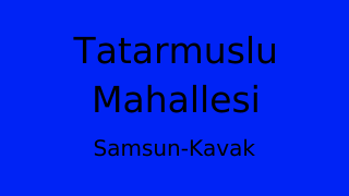 Tatarmuslu Mahallesi Thumbnail