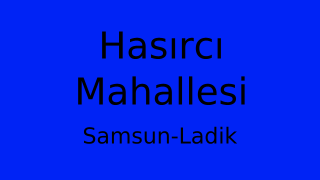 Hasırcı Mahallesi Thumbnail