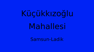 Küçükkızoğlu Mahallesi Thumbnail