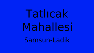 Tatlıcak Mahallesi Thumbnail
