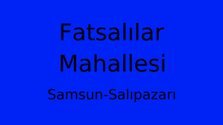 Fatsalılar Mahallesi Thumbnail