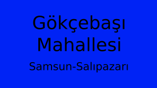 Gökçebaşı Mahallesi Thumbnail