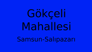 Gökçeli Mahallesi Thumbnail
