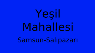 Yeşil Mahallesi Thumbnail