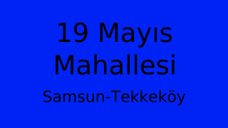 19 Mayıs Mahallesi Thumbnail