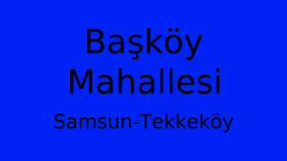 Başköy Mahallesi Thumbnail