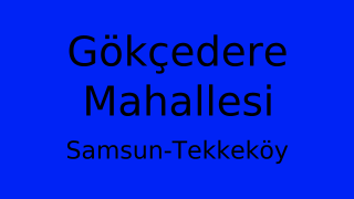 Gökçedere Mahallesi Thumbnail