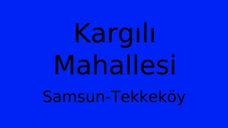 Kargılı Mahallesi Thumbnail