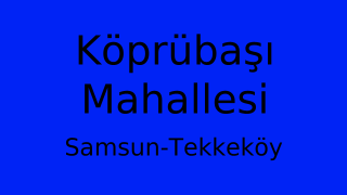 Köprübaşı Mahallesi Thumbnail