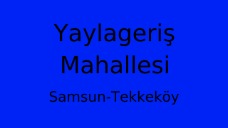Yaylageriş Mahallesi Thumbnail