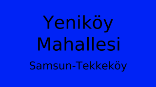 Yeniköy Mahallesi Thumbnail