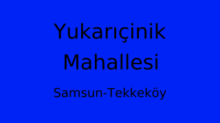 Yukarıçinik Mahallesi Thumbnail