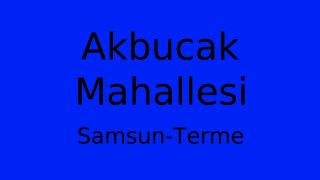 Akbucak Mahallesi Thumbnail