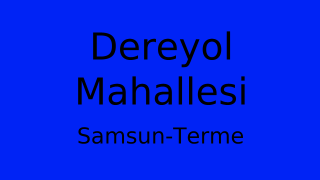 Dereyol Mahallesi Thumbnail