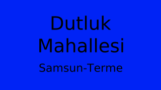 Dutluk Mahallesi Thumbnail