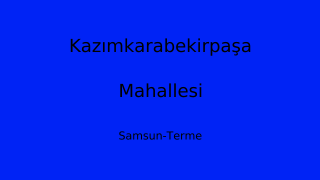 Kazımkarabekirpaşa Mahallesi Thumbnail