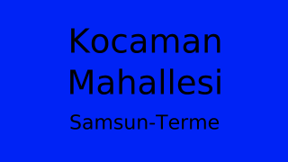 Kocaman Mahallesi Thumbnail