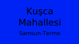 Kuşca Mahallesi Thumbnail