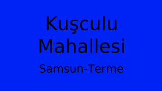 Kuşculu Mahallesi Thumbnail